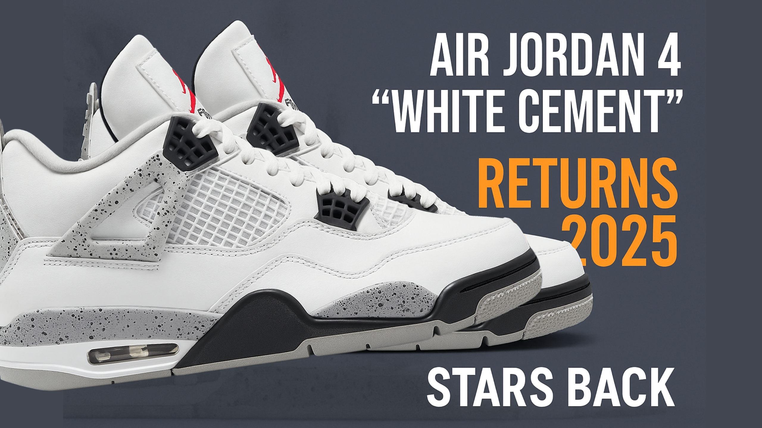 Air Jordan 4 “White Cement” Returns 2025 – An Immortal Icon